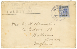 1905 1P Canc. JERUSALEM + THE BEDOUIN MISSION /JERUSALEM / PALESTINE On Envelope To ENGLAND. Vvf. - Palestina