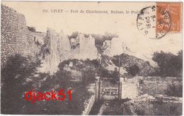 08 - GIVET - Fort De Charlemon, Ruines, Le Pont-Levis - 1928 - Givet