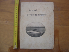 1904 Programme A BORD D'ILE DE FRANCE XXe Croisiere Revue Generale Des Sciences Avec Madame Maurice Gallet - Boats