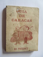 GUIA DE CARACAS, NO PREGUNTE. - Andere & Zonder Classificatie