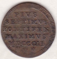 Pie VII / Pio VII.  Mezzo Baiocco 1802 An. II, Zecca Di Roma - Vaticano