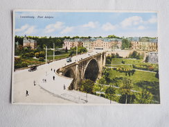 Luxembourg Pont Adolphe    A 142 - Altri & Non Classificati