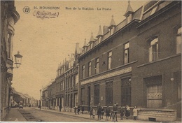 MOUSCRON - Rue De La Station - La Poste - Cliché F. Walschaerts, Bruxelles - Mouscron - Möskrön