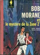 Bob Morane Et Le Mystere De La Zone Z  Par Vernes Et Forton  Ed Marabout Cote 100 Euros - Bob Morane