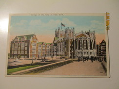 USA , COLLEGE OF THE CITY OF NEW YORK  , OLD POSTCARD  ,K0 - Education, Schools And Universities