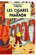HERGE - Les Aventures De Tintin - Les Cigares Du Pharaon - Hergé
