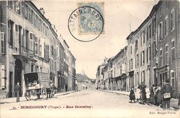 88-MIRECOURT- RUE GERMINY - Mirecourt