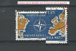 VARIÉTÉS 1959 N° 781 ITALIE 25 L BLEU ET JAUNE   ANNIVERSAIRE DE L'.O.T.A.N    OBLITÉRÉ - Varietà E Curiosità