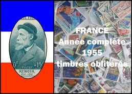 France Année Complète 1955 Oblitérés Cachets à Date - 1950-1959