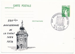 CP Entier Repiqué - 550eme Anniversaire De La Ciotat - La Ciotat  28/29 Avril 1979 - Cartes Postales Repiquages (avant 1995)