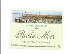 Etiquette De VIN FRANCAIS - Blanc De Blanc " RUCHE MER " - Phares