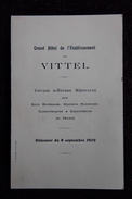 VITTEL - Très Beau Menu Pliant, Publicitaire, Servi Au Grand Hôtel De L'Etablissement De VITTEL, Le 8 Septembre 1902 - Menus