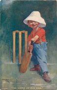 Ref 432- Sports -cricket  - Illustrateurs - Illustrateur Enfants - The Hope Of His Side - Carte Bon Etat - - Cricket