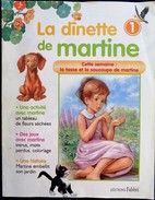 La Dînette De Martine - Magazine - Éditions Fabbri - Lot De 37 Numéros ( Du 1 Au 37 ) . - Martine