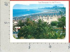 CARTOLINA VG ITALIA - SAN BENEDETTO DEL TRONTO (AP) - La Spiaggia - 10 X 15 - ANN. 2000 - Ascoli Piceno