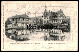 ALTE POSTKARTE GRUSS AUS NEUSTADT AN DER TAFELFICHTE GASTHAUS ZUR SCHWEIZERMÜHLE Nove Mesto Sunrk Ansichtskarte Cpa AK - Sudeten