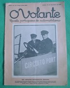 Lisboa - Porto - Revista O Volante Nº 45 De 1927 - Old Cars - Vintage Car - Voitures - Motorbike - Mota - Moto. Motorrad - Magazines