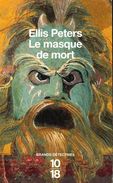 Grands Détectives 1018 N° 3722 : Le Masque De Mort Par Ellis Peters (ISBN 2264039833 EAN 9782264039835) - 10/18 - Bekende Detectives