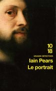 Grands Détectives 1018 N° 4030 : Le Portrait Par Iain Pears (ISBN 9782264045430) - 10/18 - Bekende Detectives