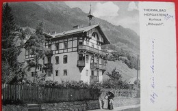 Austria - Thermalbad Hofgastein, Kurhaus "RUBEZAHL" 1912 RRR! - St. Johann Im Pongau