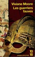 Grands Détectives 1018 N° 3891 : Les Guerriers Fauves Par Viviane Moore (ISBN 2264040491 EAN 9782264040497) - 10/18 - Grands Détectives