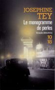 Grands Détectives 1018 N° 4773 : Le Monogramme De Perles Par Joséphine Tey (ISBN 9782264060594) - 10/18 - Grands Détectives