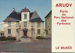 CPM 64 - Arudy Porte Du Parc National Des Pyrénées Le Musée - Arudy