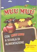 Muu Muu A Scuola Di Alimentazione Schede Didattiche Per L'alunno - Kinder