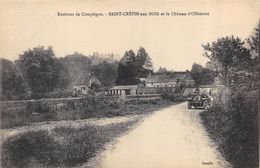 CPA  60 SAINT CREPIN AUX BOIS ET LE CHATEAU D OFFEMONT Vieille Voiture - Autres & Non Classés