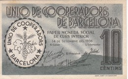 BILLETE DE LA UNIO DE COOPERADORS DE BARCELONA DE 10 CENTIMOS DEL AÑO 1936 SIN CIRCULAR    (BANKNOTE) - Andere & Zonder Classificatie