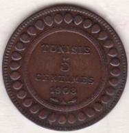 PROTECTORAT FRANCAIS. 5 CENTIMES 1908 A . BRONZE - Tunisia