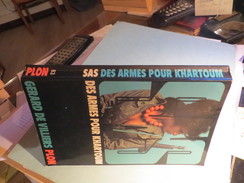 SAS N°63 Des Armes Pour Khartoum  Gérard De Villiers - Gerard De Villiers