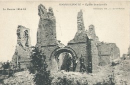 Noordschoote La Guerre 1914 - 16  Eglise Bombardée - 1917 - Lo-Reninge