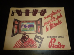 ALBUM D'IMAGE N°1 COLLECTION DU CHOCOLAT " PRADO " Marseille UNE FENETRE OUVERTE SUR LE MONDE - Chocolate