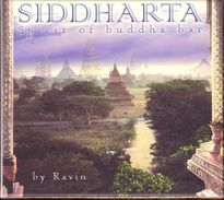 SIDDHARTA "SPIRIT OF BUDDHA BAR" VOL.1 (BY RAVIN) GEORGE V RECORDS 2003 - Musiques Du Monde