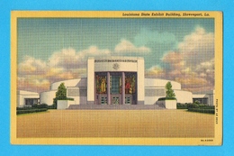 ** LOUISIANA STATE EXHIBIT BUILDING SHREVEPORT LA ** - Shreveport