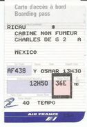 Carte D'accès / Carte D'embarquement / AIR FRANCE - Charles De Gaulle =) MEXICO - Europa