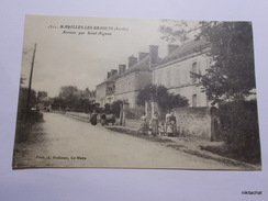 MAROLLES LES BRAULT-Arrivée Par Saint Aignan - Marolles