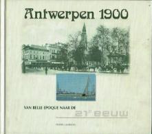 Antwerpen 1900 Van Belle Epoque Naar De 21e Eeuw - Antique