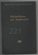 Gefechtsführung Und Kampftechnik. Vierzehn Aufgaben Zum Taktischen Selbststudium Mit Lösungen Und Kurzen Besprechungen - Police & Military