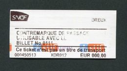 Ticket De Train - SNCF "Contremarque De Passage - Dreux" (Eure Et Loir) Billet DeTrain - Europe