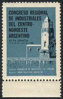 ARGENTINA National Congress Of INDUSTRIALISTS Of Central-North West Argentina, - Andere & Zonder Classificatie