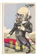 CPA ILLUSTRATEUR MILLE  A. THIERS 1871 1873  Caricature Politique - Mille