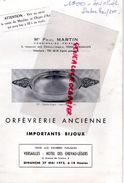 78- VERSAILLES- CATALOGUE VENTE ME PAUL MARTIN- ORFEVRERIE -BIJOUX-MEUBLES -TAPISSERIE AUBUSSON-HOTEL CHEVAU LEGERS-1973 - Programas