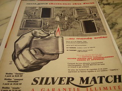 ANCIENNE PUBLICITE DONNE DU FEU BRIQUET SILVER MATCH 1961 - Autres & Non Classés