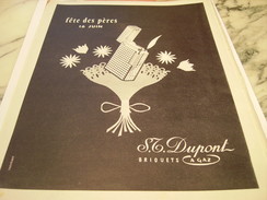 ANCIENNE   PUBLICITE  FETE DES PERES BRIQUET DUPONT 1957 - Autres & Non Classés