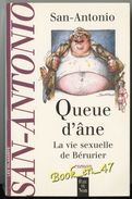 {75456} San Antonio , Hors Série , Queue D' âne Ou La Vie Sexuelle De Bérurier , Fleuve Noir , 07/1998 . " En Baisse " - San Antonio