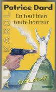 {75459} Alix Karol Patrice Dard " En Tout Bien Toute Horreur " 02/2007  " En Baisse " - San Antonio