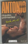 {81232} San-Antonio, Dégustez, Gourmandes! EO 1985 . " En Baisse " - San Antonio