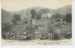 CHATELDON - Le Château - Chateldon